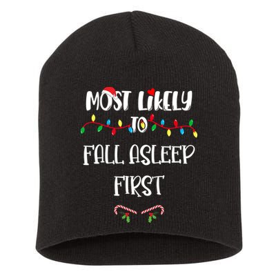 Most Likely To Fall Asleep First Christmas Shirts For Family Short Acrylic Beanie