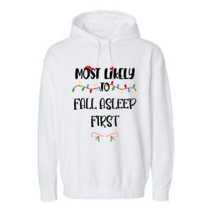 Most Likely To Fall Asleep First Christmas Shirts For Family Garment-Dyed Fleece Hoodie