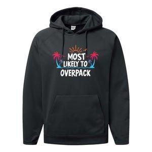 Most Likely To Overpack Performance Fleece Hoodie