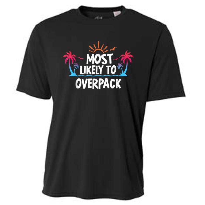 Most Likely To Overpack Cooling Performance Crew T-Shirt