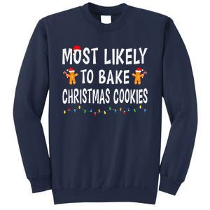 Most Likely To Bake Christmas Cookies Family Xmas Matching Sweatshirt