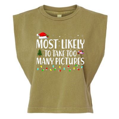 Most Likely To Take Too Many Pictures Funny Christmas Garment-Dyed Women's Muscle Tee