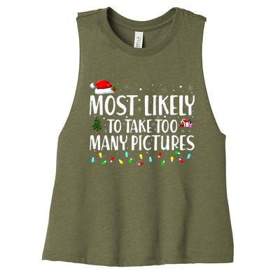 Most Likely To Take Too Many Pictures Funny Christmas Women's Racerback Cropped Tank