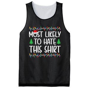 Most Likely To Hate This Shirt Christmas Shirts For Family Mesh Reversible Basketball Jersey Tank