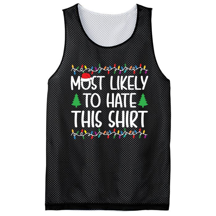 Most Likely To Hate This Shirt Christmas Shirts For Family Mesh Reversible Basketball Jersey Tank