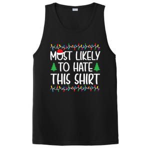 Most Likely To Hate This Shirt Christmas Shirts For Family PosiCharge Competitor Tank