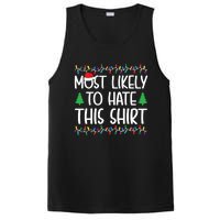 Most Likely To Hate This Shirt Christmas Shirts For Family PosiCharge Competitor Tank