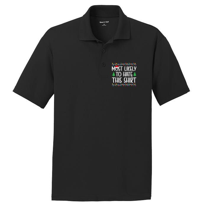 Most Likely To Hate This Shirt Christmas Shirts For Family PosiCharge RacerMesh Polo