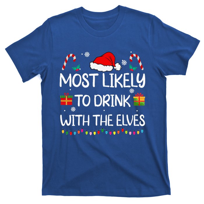 Most Likely to Drink With The Elves elf family Christmas T-Shirt