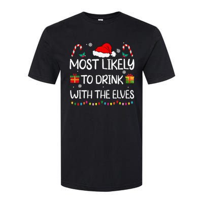 Most Likely to Drink With The Elves elf family Christmas Softstyle CVC T-Shirt