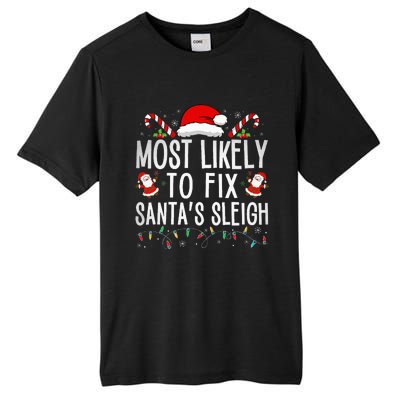 Most Likely To Fix Santa Sleigh Christmas Believe Santa Tall Fusion ChromaSoft Performance T-Shirt