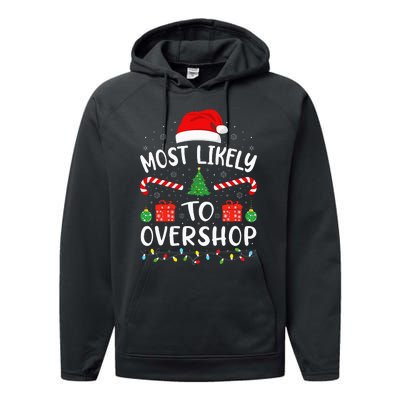 Most Likely To Overshop Shopping Squad Family Joke Christmas Performance Fleece Hoodie