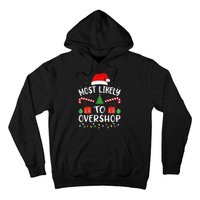 Most Likely To Overshop Shopping Squad Family Joke Christmas Hoodie