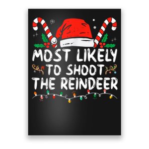 Most Likely To Shoot The Reindeer Family Christmas Holiday Poster