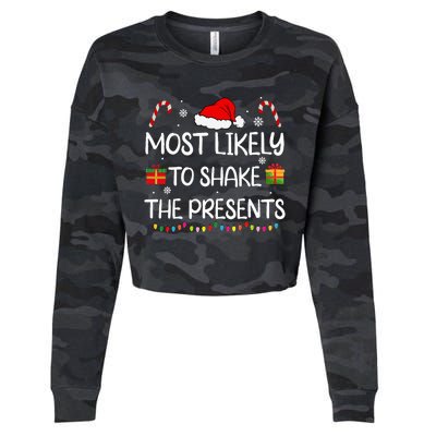 Most Likely To Shake The Presents family Christmas matching Cropped Pullover Crew