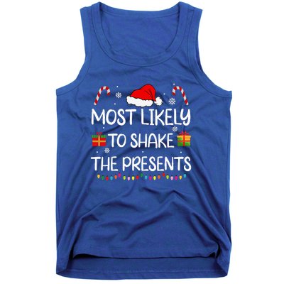 Most Likely To Shake The Presents family Christmas matching Tank Top