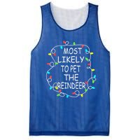 Most Likely To Pet The Reindeer Christmas Tree Xmas Lights Gift Mesh Reversible Basketball Jersey Tank