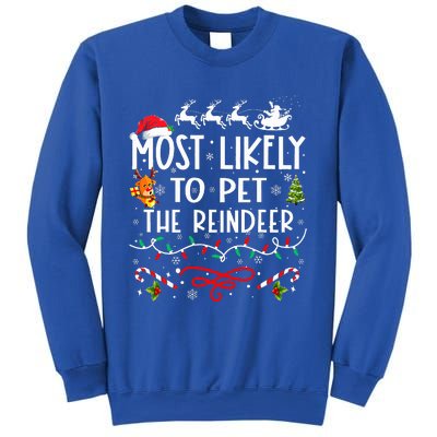 Most Likely To Pet The Reindeer Family Christmas  Sweatshirt