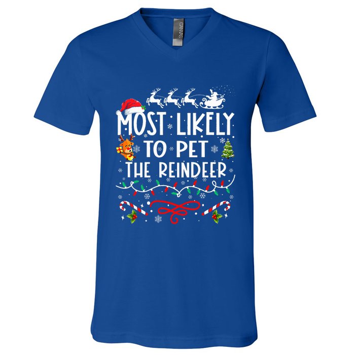 Most Likely To Pet The Reindeer Family Christmas  V-Neck T-Shirt