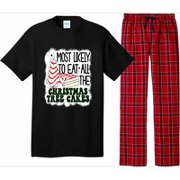 Most likely to eat all the christmas tree cake debbie tree Pajama Set