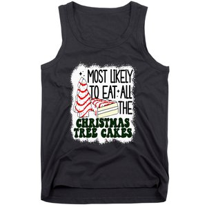 Most likely to eat all the christmas tree cake debbie tree Tank Top