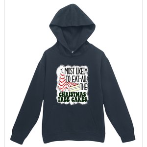 Most likely to eat all the christmas tree cake debbie tree Urban Pullover Hoodie