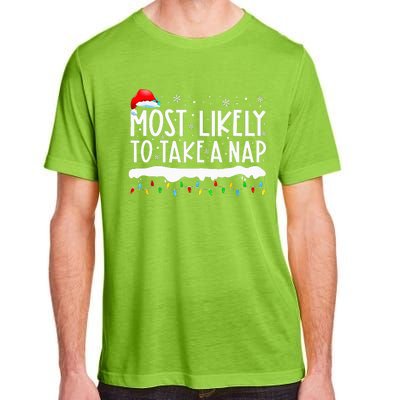 Most Likely To Take A Nap Family Matching Christmas Adult ChromaSoft Performance T-Shirt