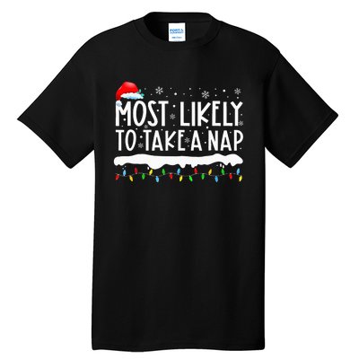 Most Likely To Take A Nap Family Matching Christmas Tall T-Shirt