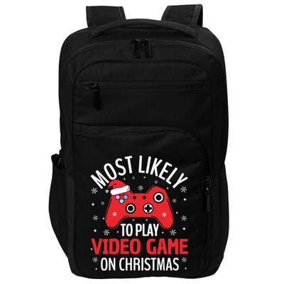 Most Likely To Play Video Game Christmas  Impact Tech Backpack