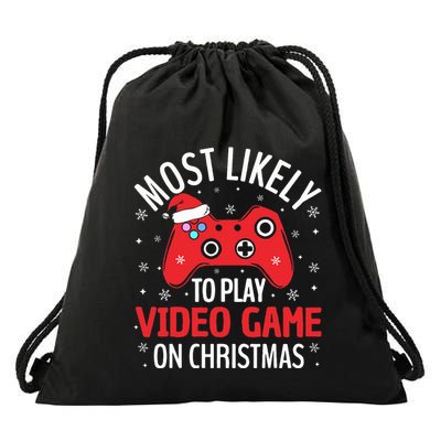 Most Likely To Play Video Game Christmas  Drawstring Bag