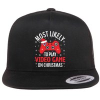 Most Likely To Play Video Game Christmas  Flat Bill Trucker Hat