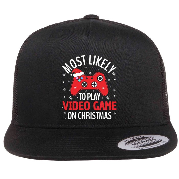 Most Likely To Play Video Game Christmas  Flat Bill Trucker Hat
