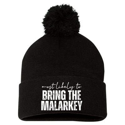 Most Likely To Bring The Malarkey St Patricks Pom Pom 12in Knit Beanie