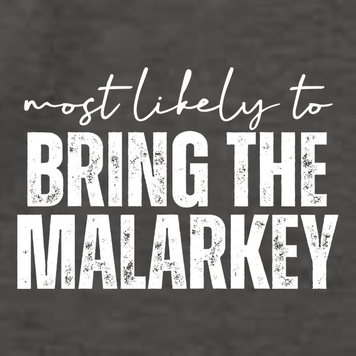 Most Likely To Bring The Malarkey St Patricks Vector Backpack