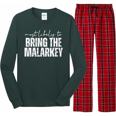 Most Likely To Bring The Malarkey St Patricks Long Sleeve Pajama Set