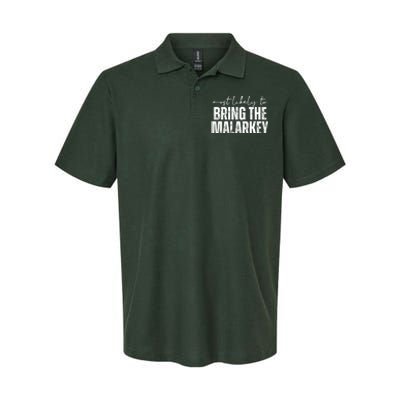 Most Likely To Bring The Malarkey St Patricks Softstyle Adult Sport Polo