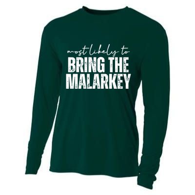 Most Likely To Bring The Malarkey St Patricks Cooling Performance Long Sleeve Crew