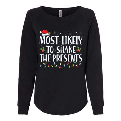 Most Likely To Shake The Presents Family Matching Christmas  Womens California Wash Sweatshirt