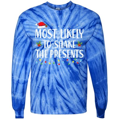 Most Likely To Shake The Presents Family Matching Christmas  Tie-Dye Long Sleeve Shirt