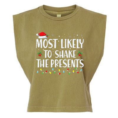 Most Likely To Shake The Presents Family Matching Christmas  Garment-Dyed Women's Muscle Tee