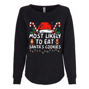 Most Likely To Eat Santas Cookies Family Christmas Holiday Womens California Wash Sweatshirt