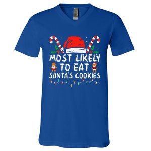 Most Likely To Eat Santas Cookies Family Christmas Holiday V-Neck T-Shirt