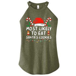 Most Likely To Eat Santas Cookies Family Christmas Holiday Women's Perfect Tri Rocker Tank