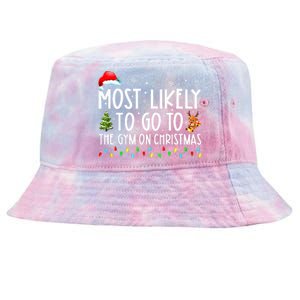 Most Likely To Go To The Gym On Christmas Family Pajamas  Tie-Dyed Bucket Hat