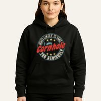 Most Likely To Take Cornhole Too Seriously Sack Toss Circle Hoodie