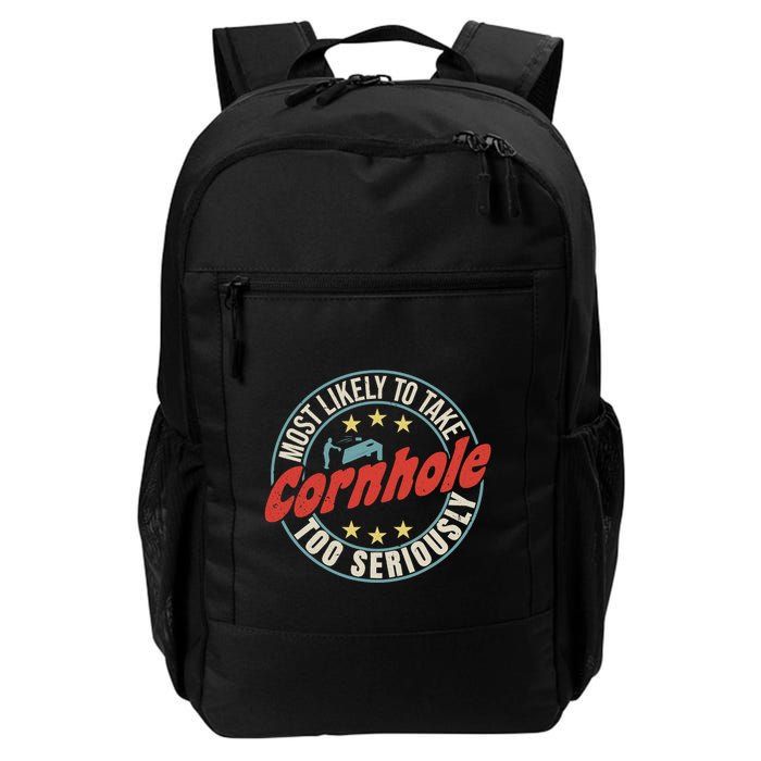 Most Likely To Take Cornhole Too Seriously Sack Toss Circle Backpack