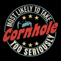 Most Likely To Take Cornhole Too Seriously Sack Toss Circle Bucket Hat