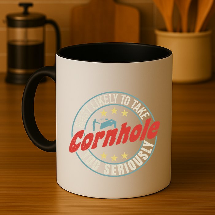 Most Likely To Take Cornhole Too Seriously Sack Toss Circle Mug