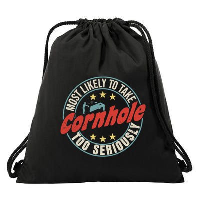 Most Likely To Take Cornhole Too Seriously Sack Toss Circle Drawstring Bag