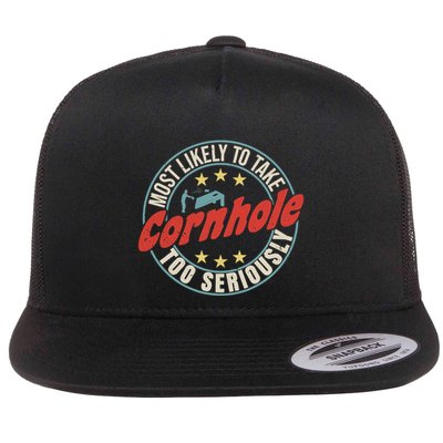 Most Likely To Take Cornhole Too Seriously Sack Toss Circle Flatbill Hat